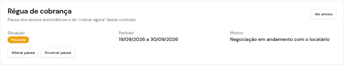 Card Régua de cobrança do contrato pausado, com o período de 19/09/2026 a 30/09/2026, o motivo e os botões Alterar pausa e Encerrar pausa
